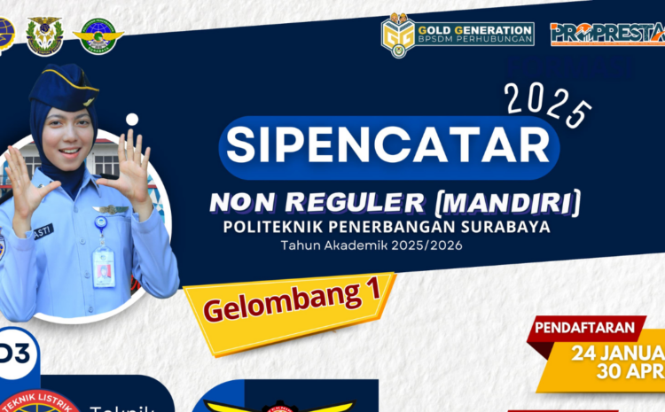  Pengumuman Awal Sipencatar Mandiri Politeknik Penerbangan Surabaya Tahun 2025